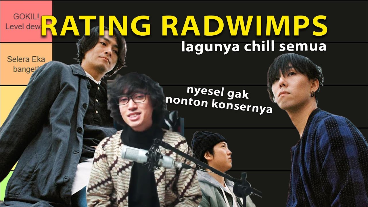 RATING RADWIMPS! ADEM BENER LAGU2NYA, CHORD2NYA SIMPLE BERKARAKTER