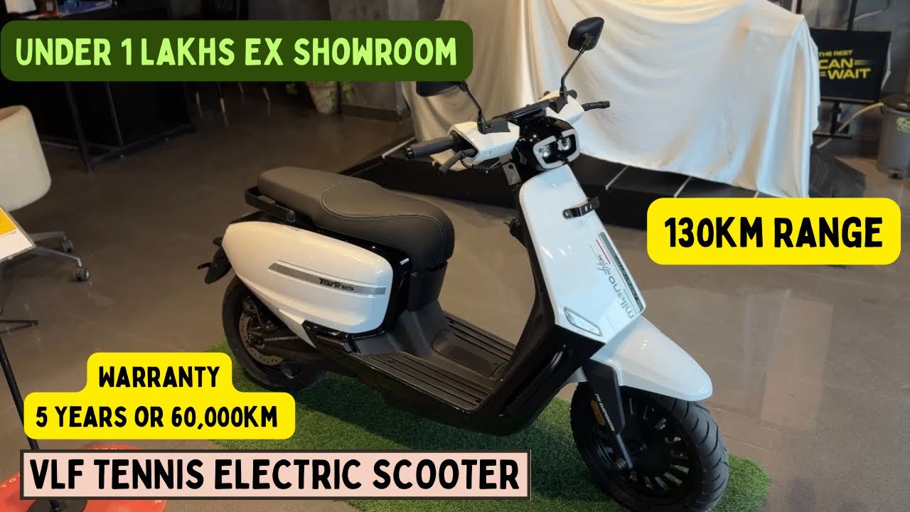 VLF TENNIS ELECTRIC SCOOTER 🛵  Under 1 Lakhs Ex Showroom Electric Scooter⚡️ 