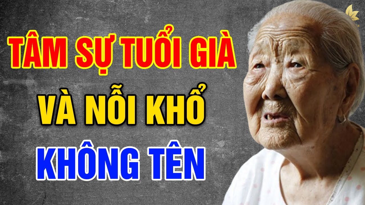 T&acirc;m Sự Tuổi Gi&agrave; - Vạn Điều &Yacute; Nghĩa