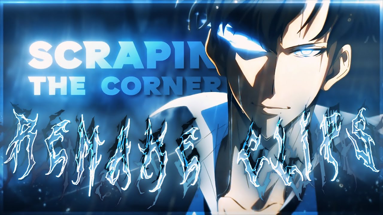 Scrapin Tha Corner || Solo Leveling || XENOZ Remake Clips [AMV/Edit] 1080p