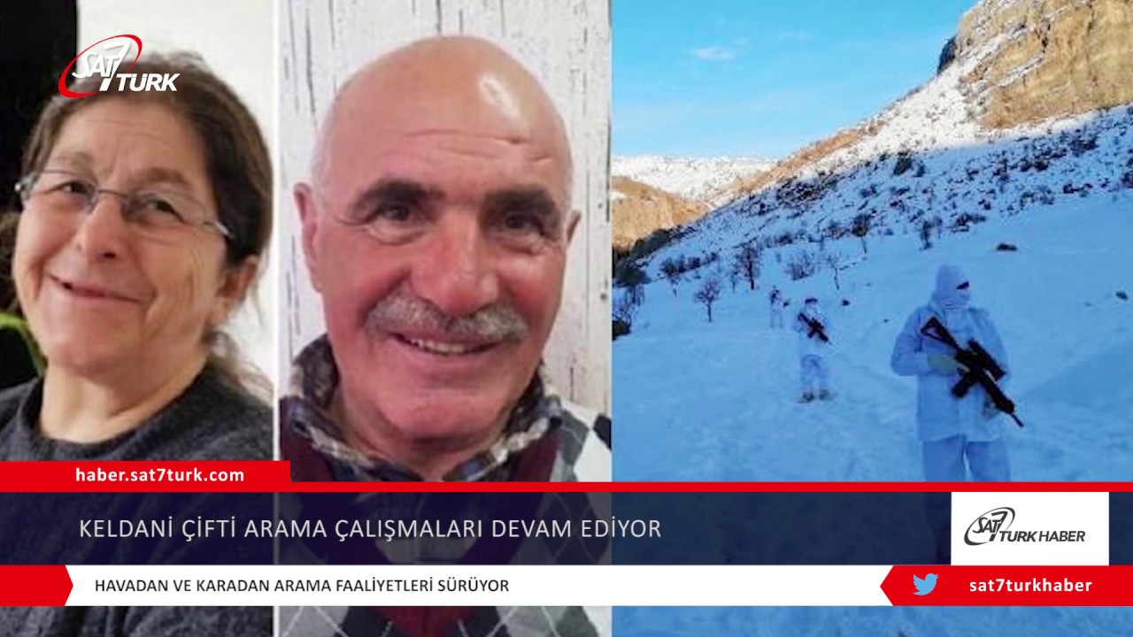 Keldani &Ccedil;ifti Arama &Ccedil;alışmaları Devam Ediyor | 24.01.2020