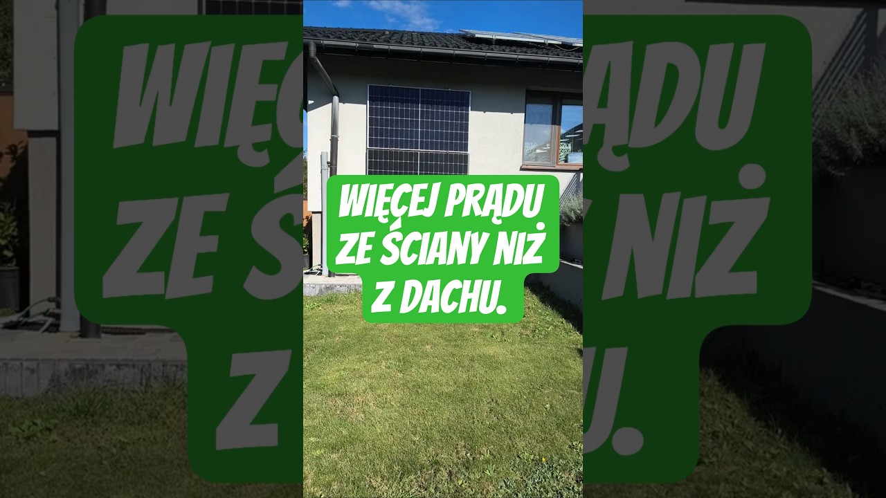 Panele PV na ścianie domu lepsze od paneli na dachu, jesienią i zimą. #fotowoltaika