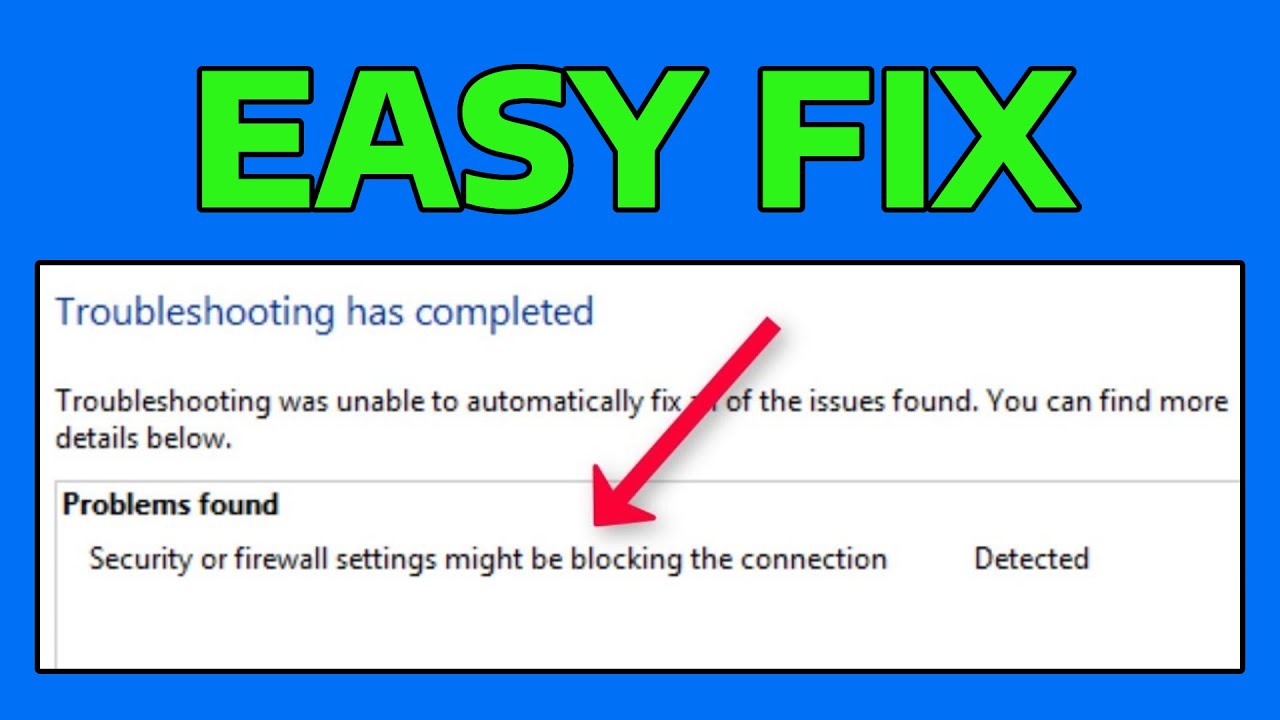 How To Fix Security or Firewall Settings Might Be Blocking the Connection in Windows
