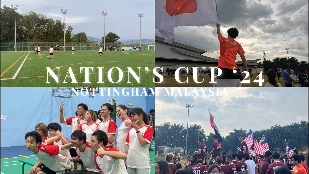 [海外大学] Nation's cup 2024 大学スポーツ大会 [University of Nottingham Malaysia]