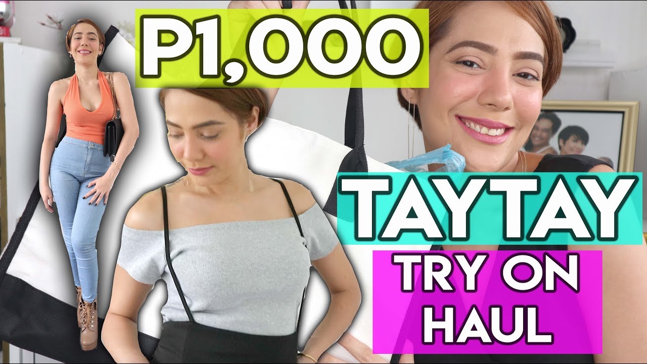 TAYTAY TIANGGE TRY ON HAUL FOR 1,000 PESOS ONLY | Nina Rayos 💋