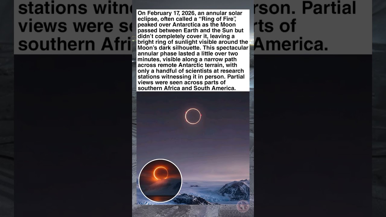 Antarctica Witnesses Stunning Ring of Fire Eclipse 🌞🔥