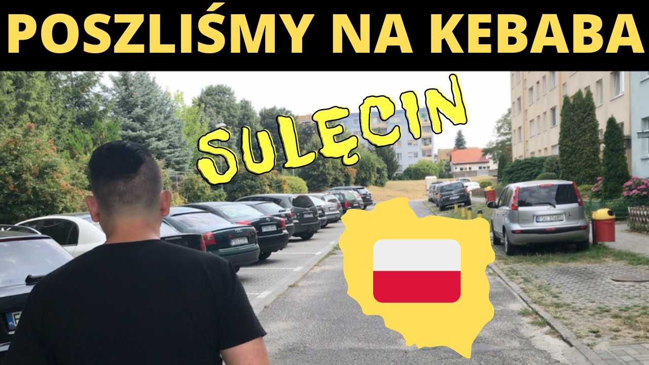 POSZLIŚMY NA KEBABA W SULĘCINIE