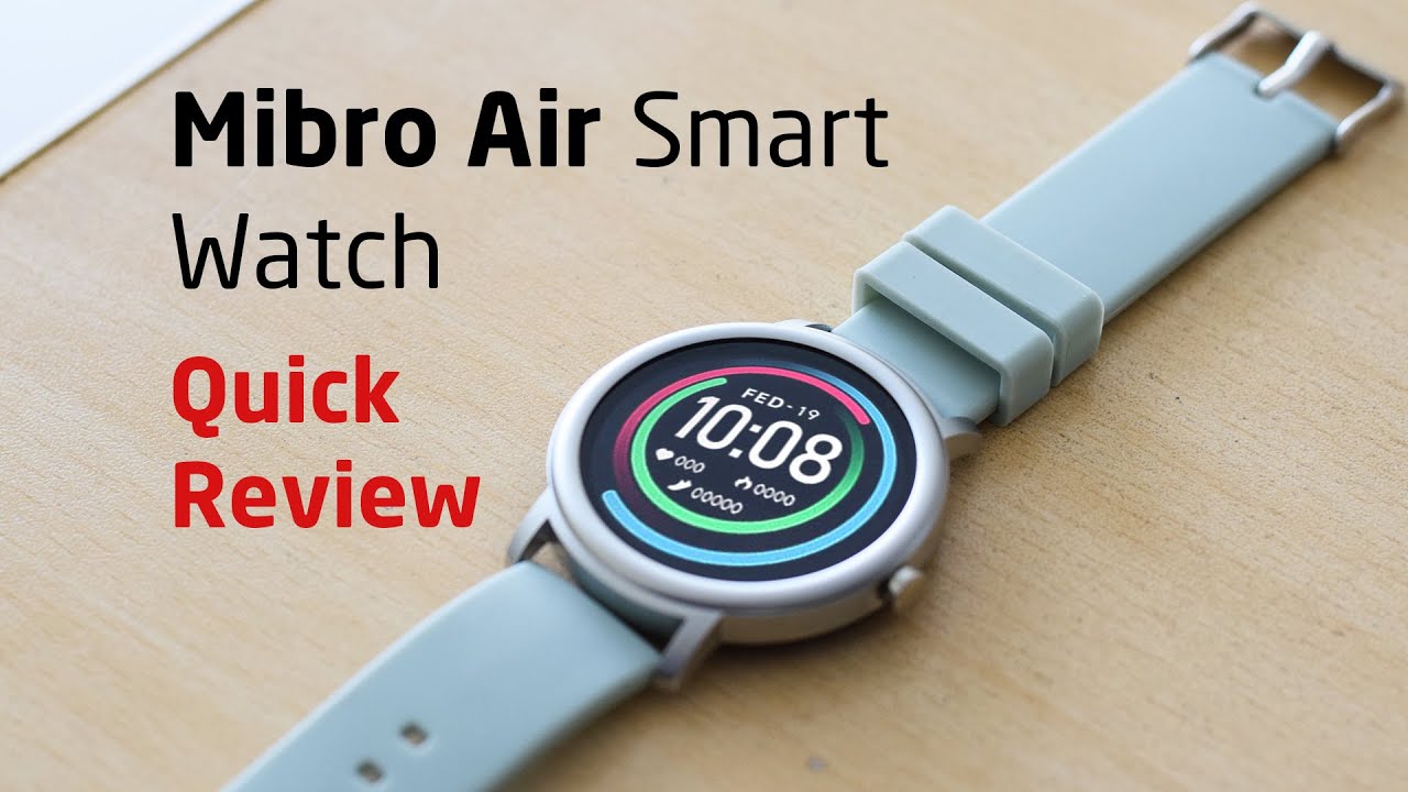 Mibro Air Quick Unboxing 2022