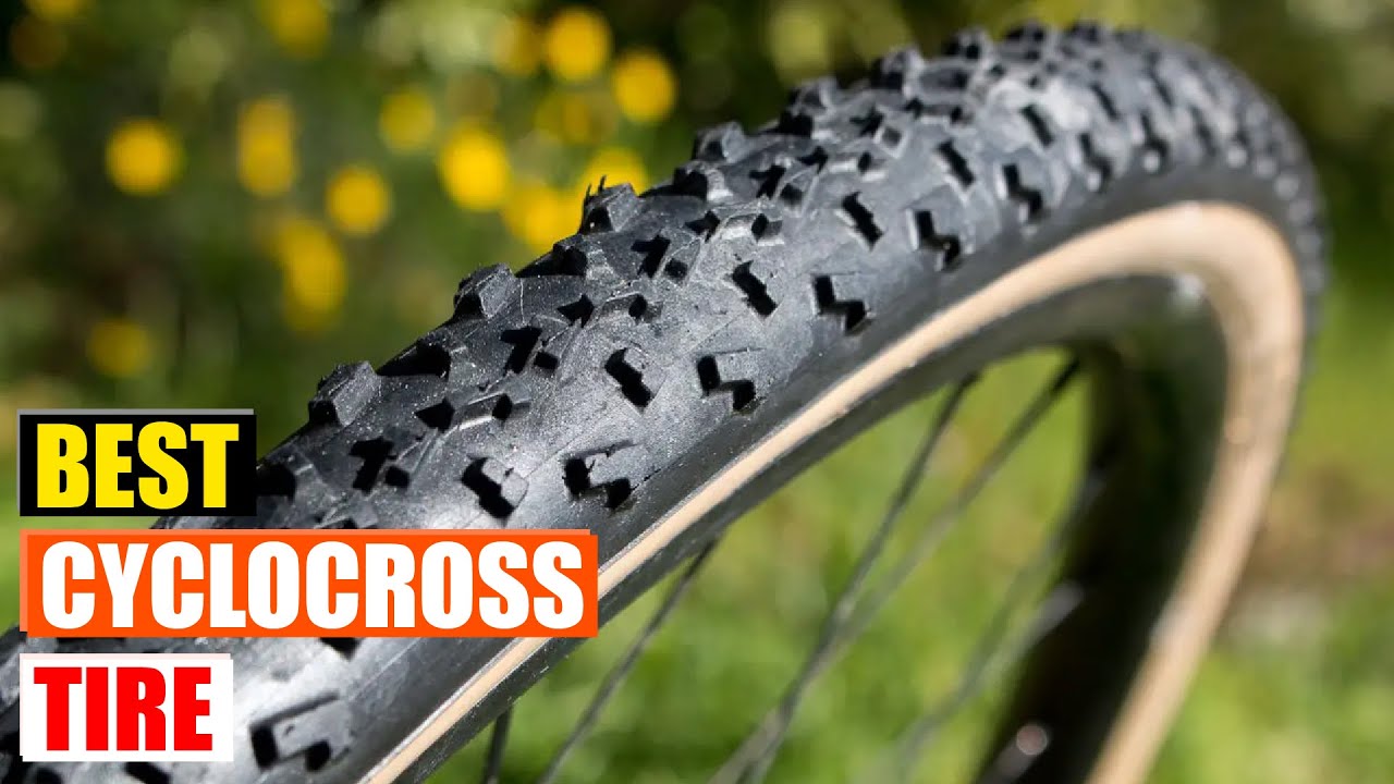 Conquering the Course: The Ultimate Guide to the Best Cyclocross Tires