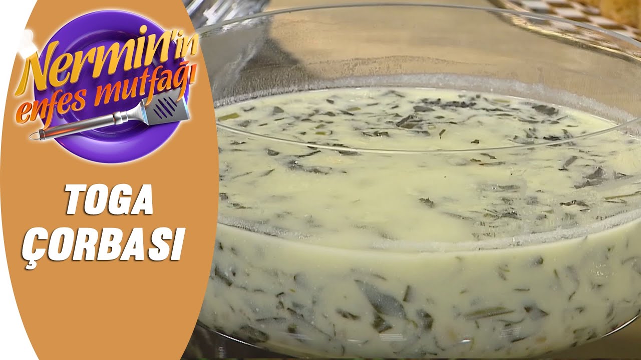 Nermin Öztürk Toga Çorbası Tarifi Nermin'in Enfes Mutfağı