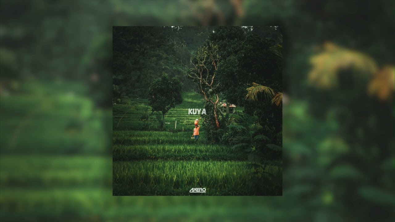 Axero - Kuya