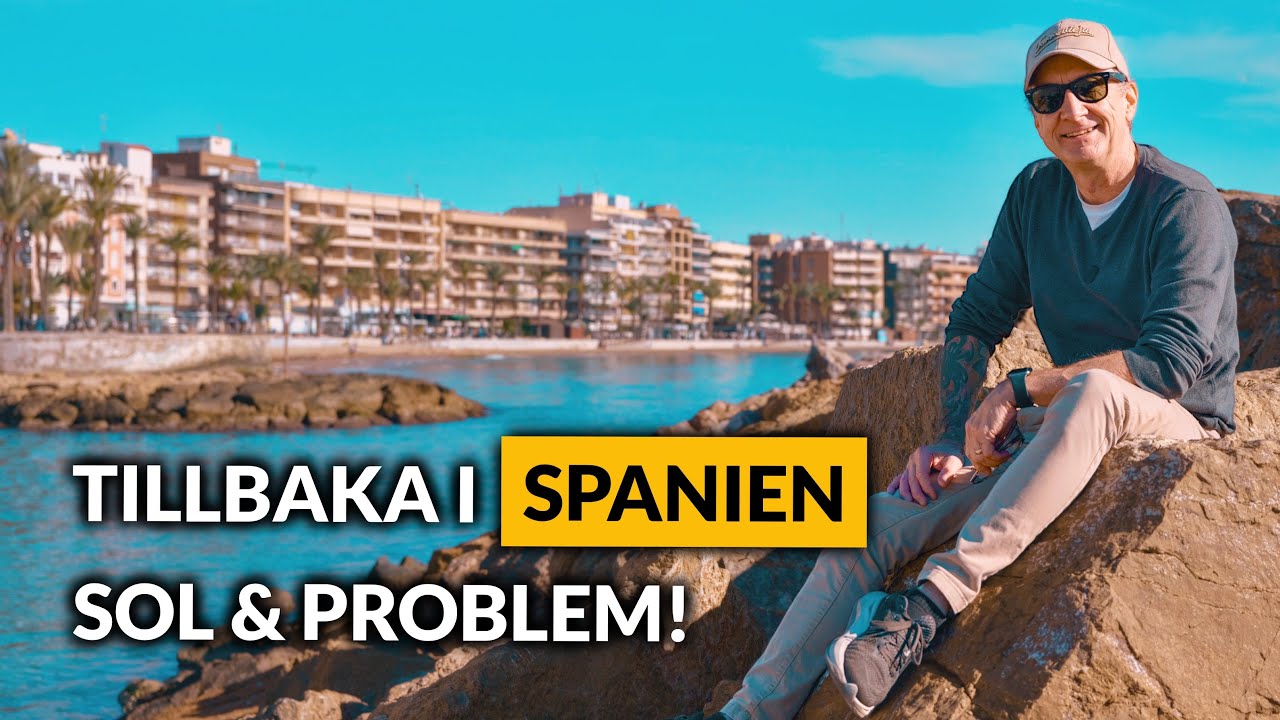 Tillbaka till Solen i Torrevieja, Spanien | Nya Projekt & Problem