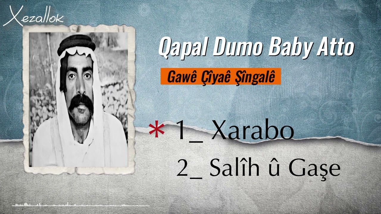 Stran Bej : Qapal Dumo ( Xarabo ) ( Salîl û Gaşê )