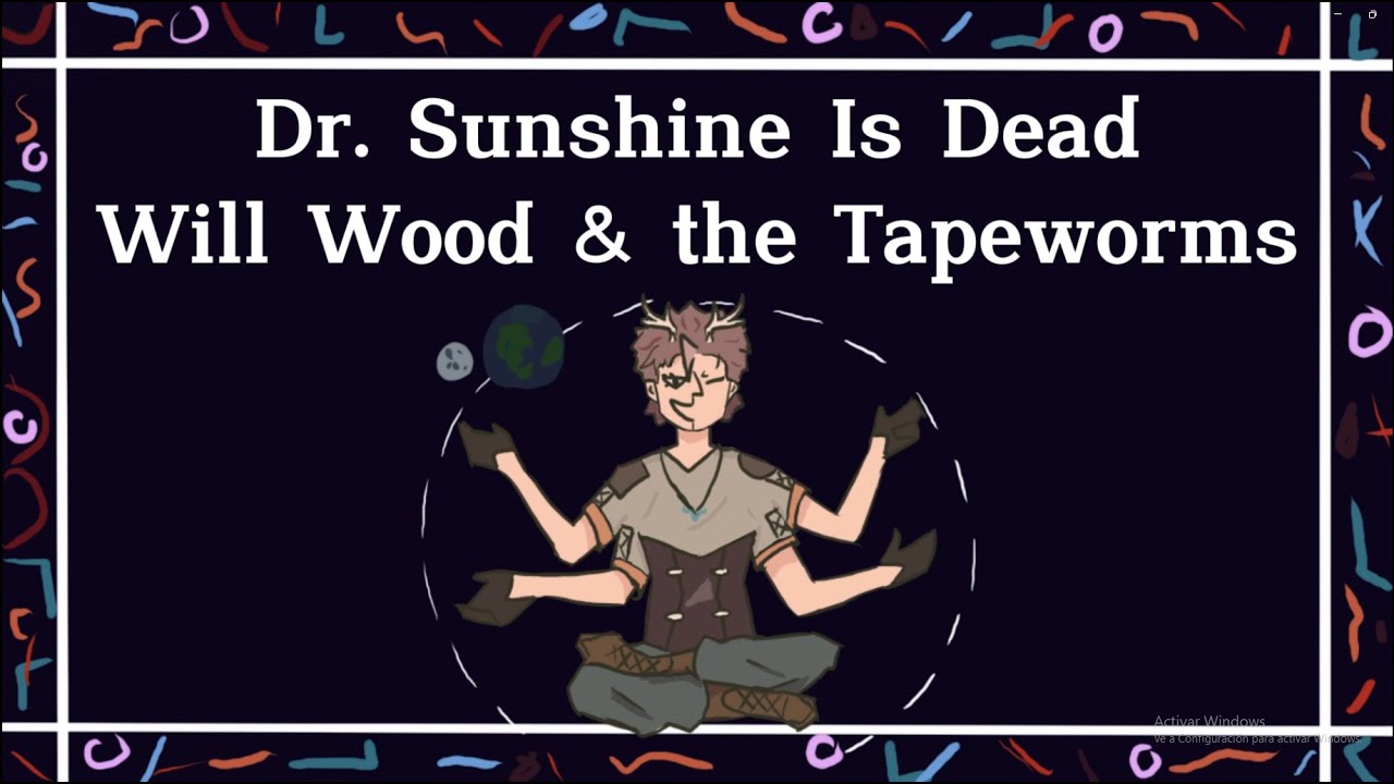 Dr. Sunshine Is Dead - Will W. y Tapeworms / Cover Español By Hysumin