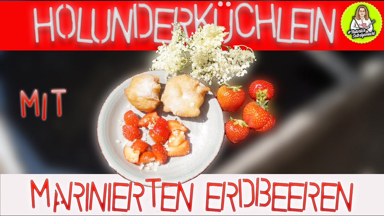 Holunderblüten und Erdbeeren eine unschlagbare Kombination- einfach und lecker
