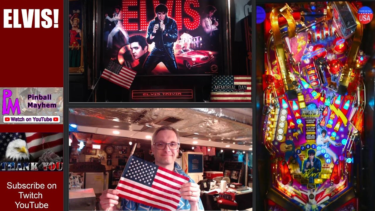 Extra Memorial weekend streaming -  Elvis! pinball 5-24-2020