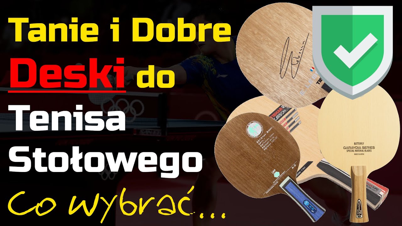 Tanie i Dobre Deski do Tenisa Stołowego 🔥 - Co wybrać