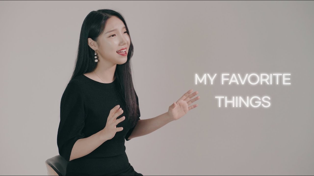  영화 'The Sound of Music' OST🍾 My Favorite Things | 당신이 제일 좋아하는 건 무엇인가요?(cover by SUNHA)