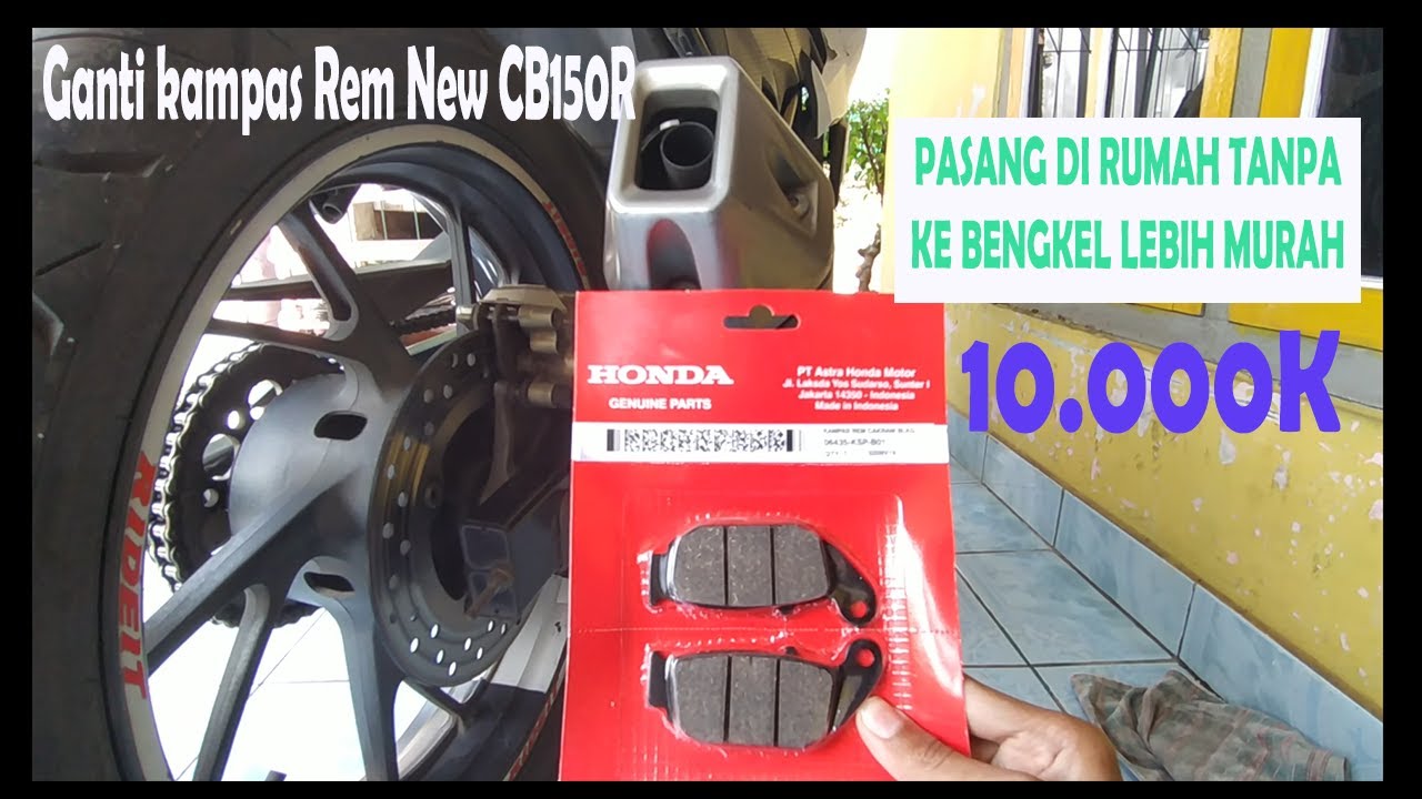 Cara Ganti Kampas Rem Belakang Di All-New CB150R gampang bisa di rumah lebih murah