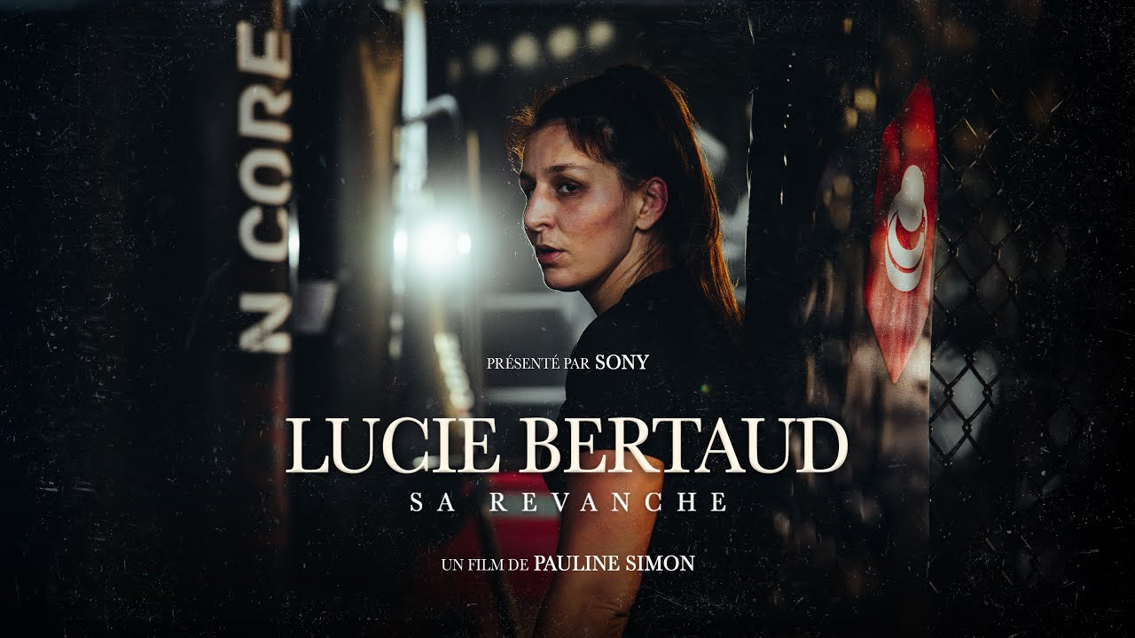 Lucie Bertaud : Sa Revanche (Documentaire)