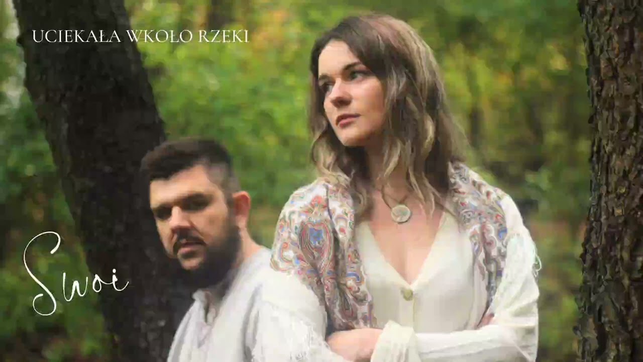 Swoi- Uciekała wkoło rzeki 