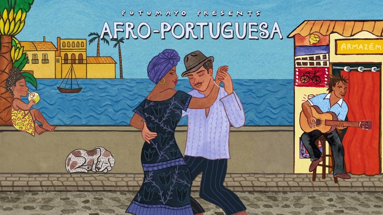 Afro-Portuguesa (Official Putumayo Version)
