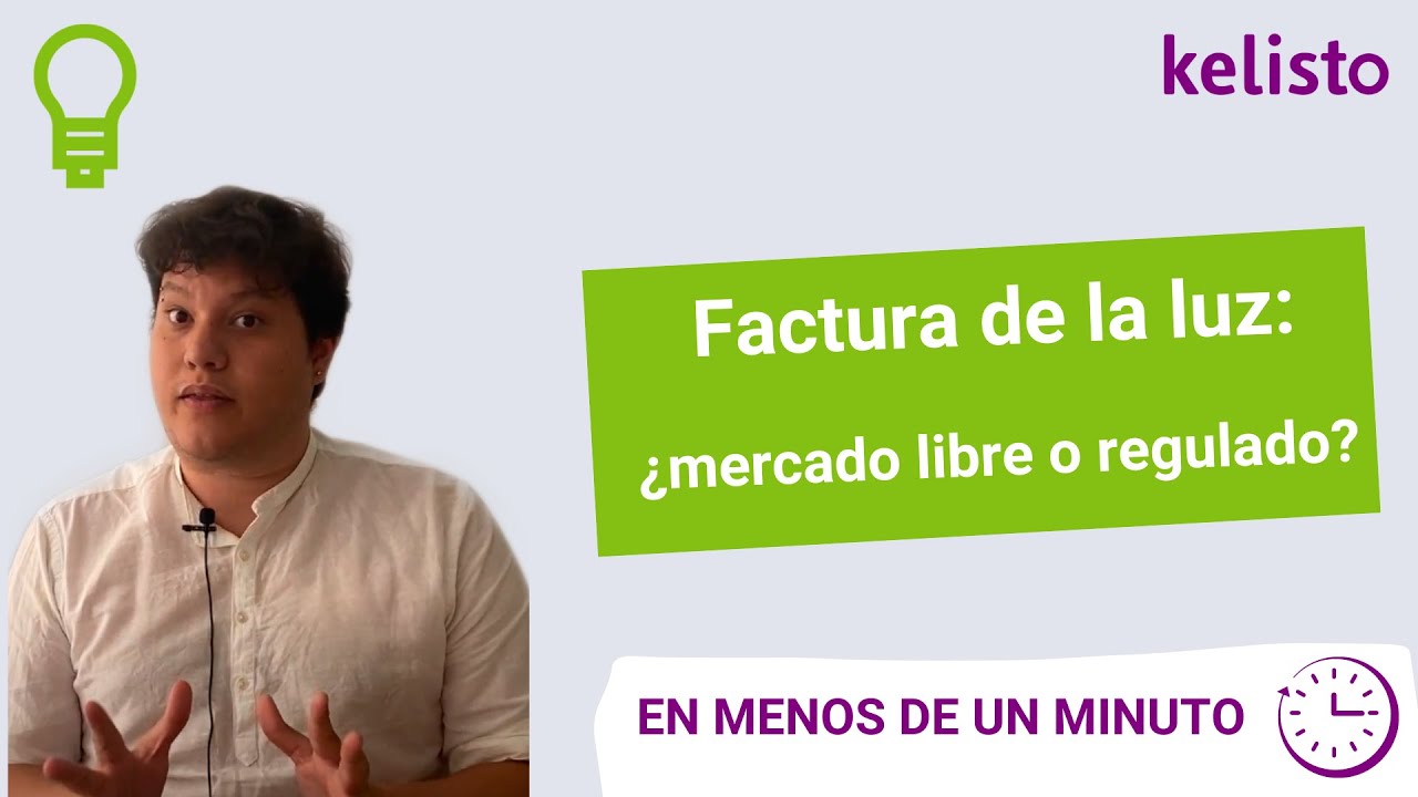 Factura de la luz: &iquest;mercado libre o regulado?