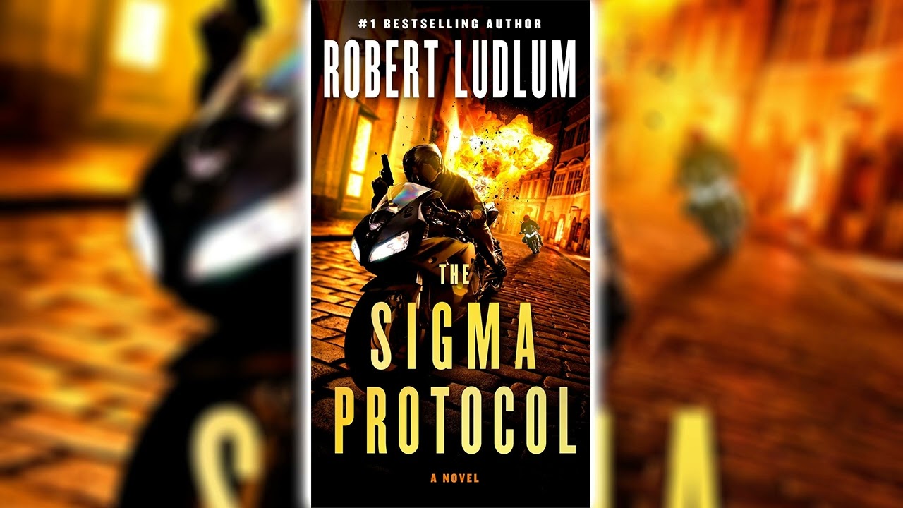 The Sigma Protocol by Robert Ludlum | Audiobooks Full Length