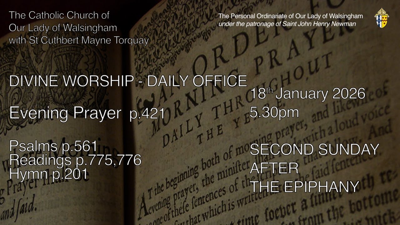 Evening Prayer  from OLW Torquay  The Second Sunday after The Epiphany of The Lord