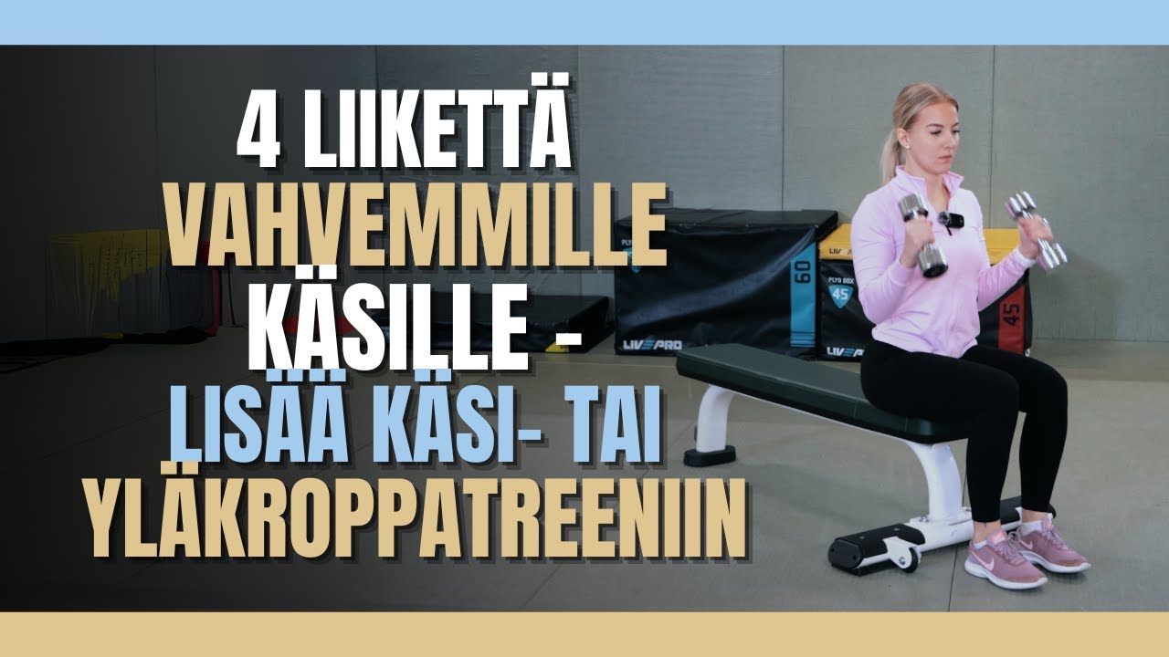 4 liikettä vahvemmille käsille | Lisää käsi- tai yläkroppatreeniin! 🏋️💪