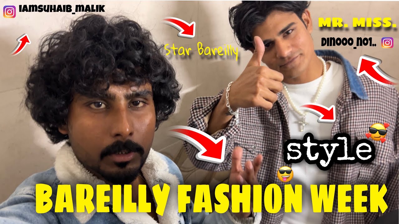BAREILLY FASHION WEEK Mr. And Miss Full Vlog 
