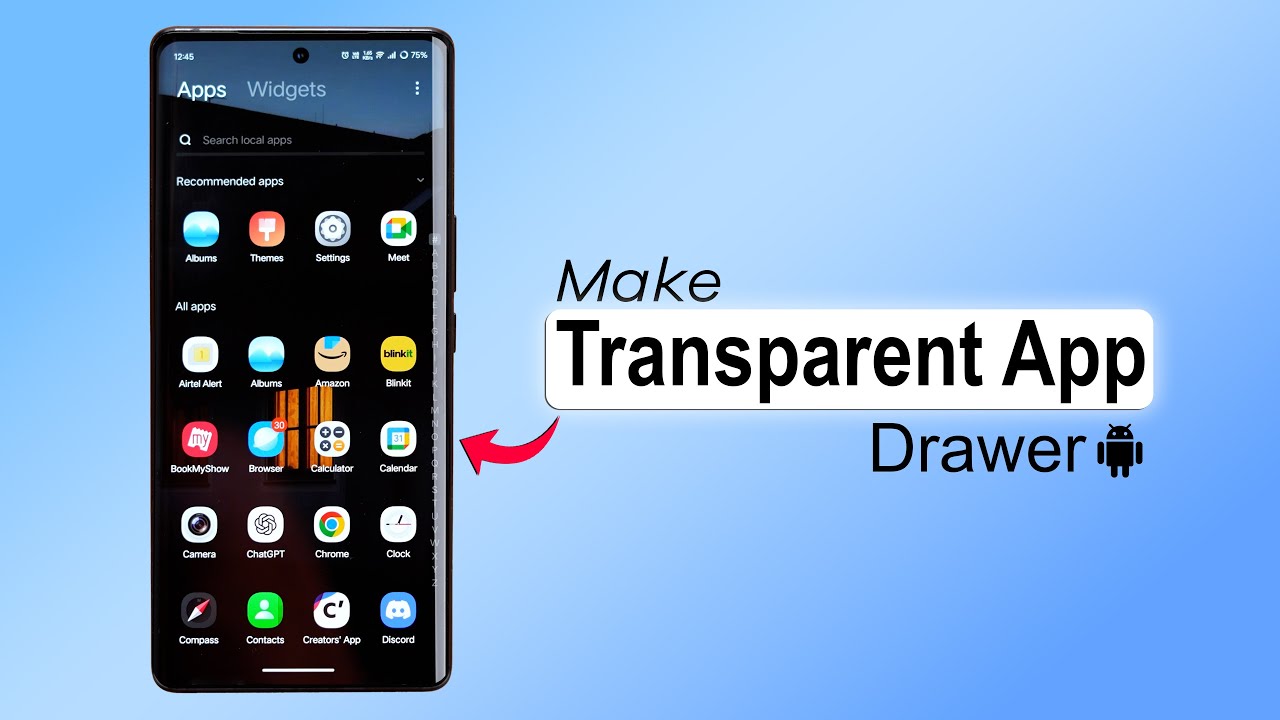 Как сделать прозрачную панель приложений на Android?