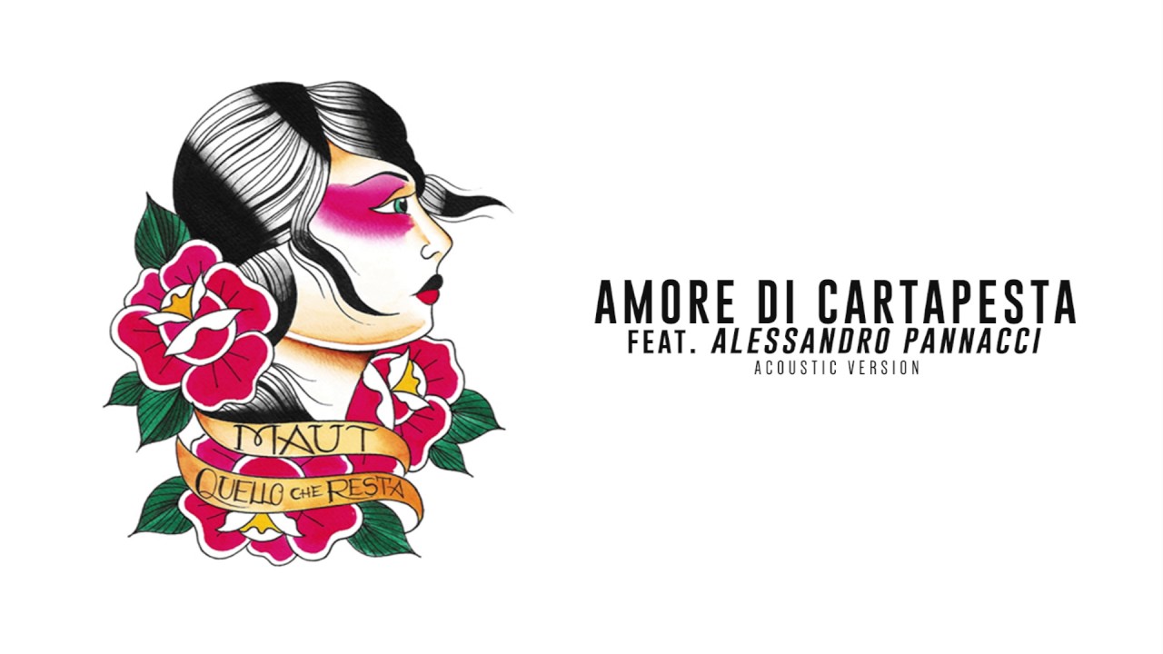 MAUT - AMORE DI CARTAPESTA feat. ALESSANDRO PANNACCI (Acoustic Version)
