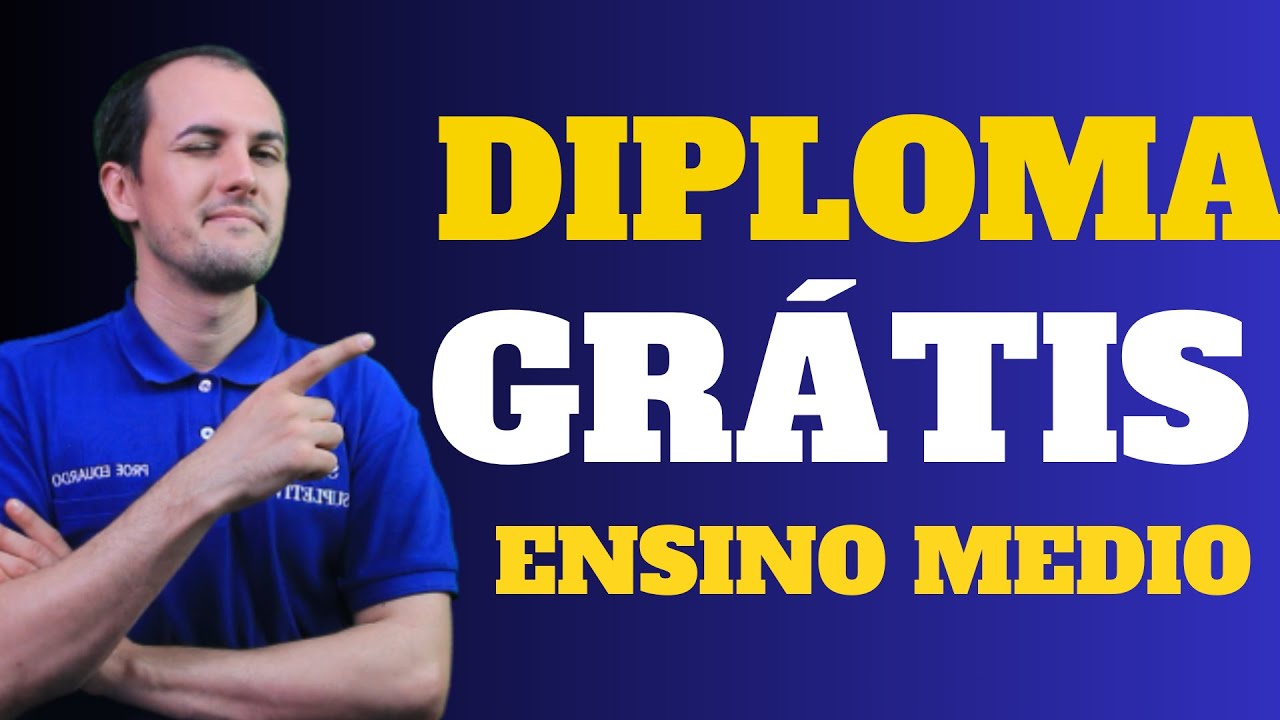 DIPLOMA GRÁTIS: ENSINO MÉDIO