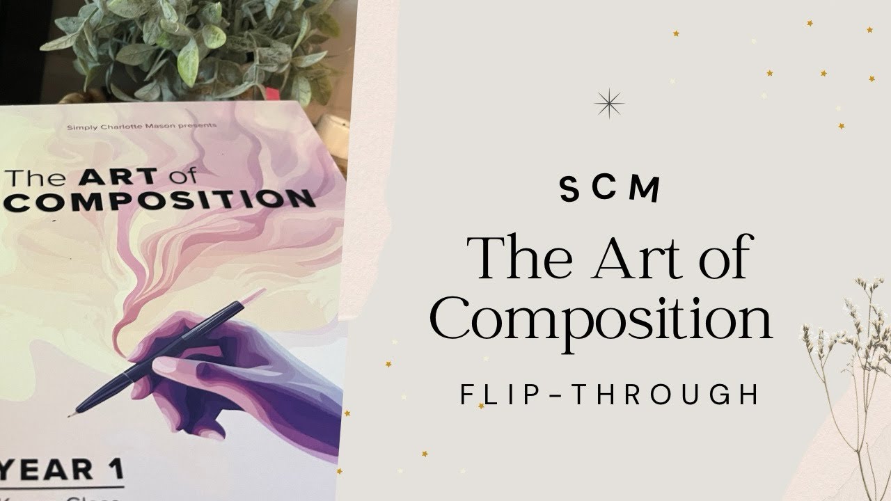 The Art of Composition year 1 Flip-Through / Simply Charlotte Mason Writing / Karen Glass/ Narration