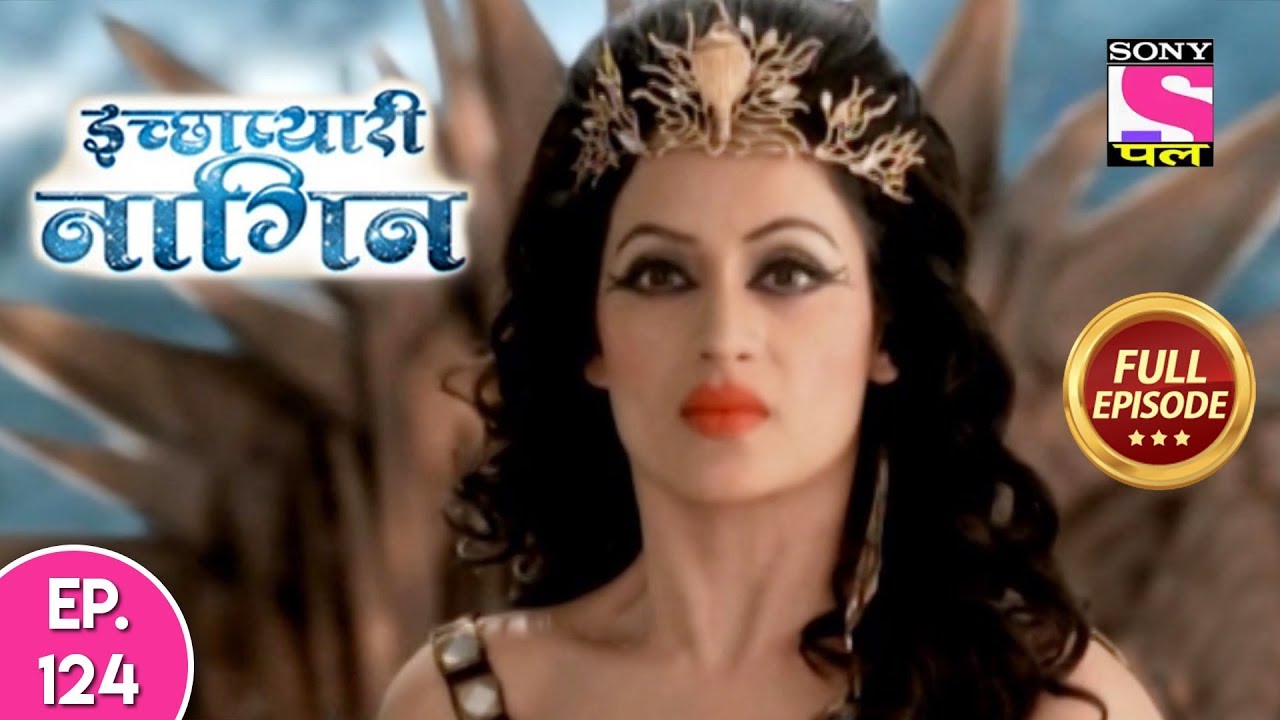 Icchapyaari Naagin - Full Episode 124 - 30th November, 2018