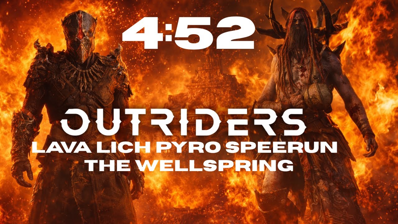 Outriders The Wellspring Speedrun - 4 minutes 52 Seconds Lava Lich Pyromancer  #outriders