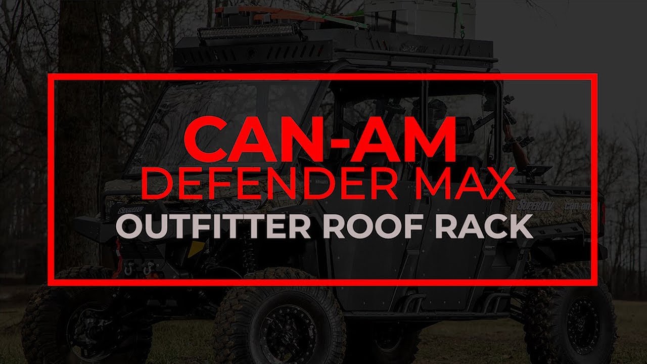 How to Install SuperATV's Outfitter Roof Rack for the Can-Am Defender & Defender Max