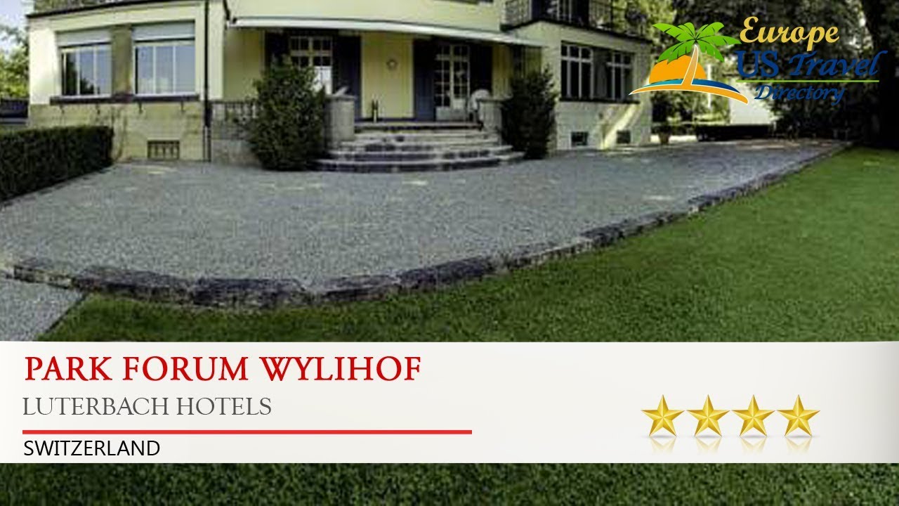 Park Forum Wylihof - Luterbach Hotels, Switzerland