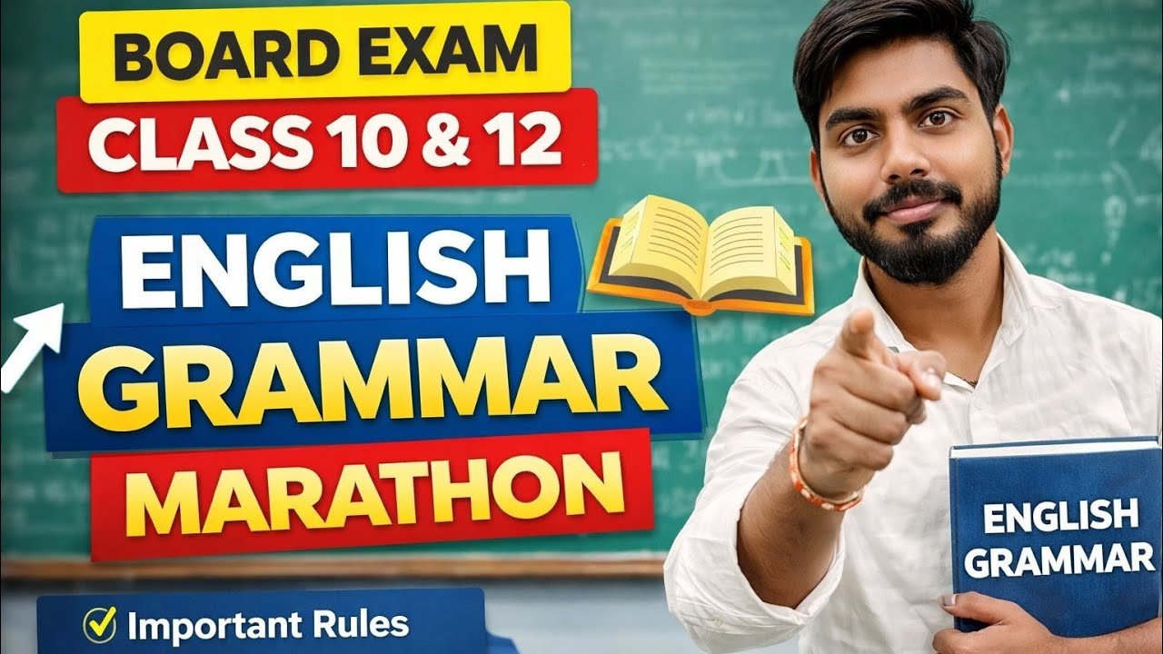 Class 10 & 12 English Grammar Marathon | Complete Boards Revision 2026 🔥
