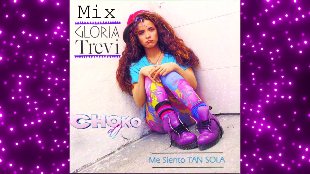 MIX GLORIA TREVI  VIEJITAS Y NUEVAS PERO BONITAS   CHOKO DJ