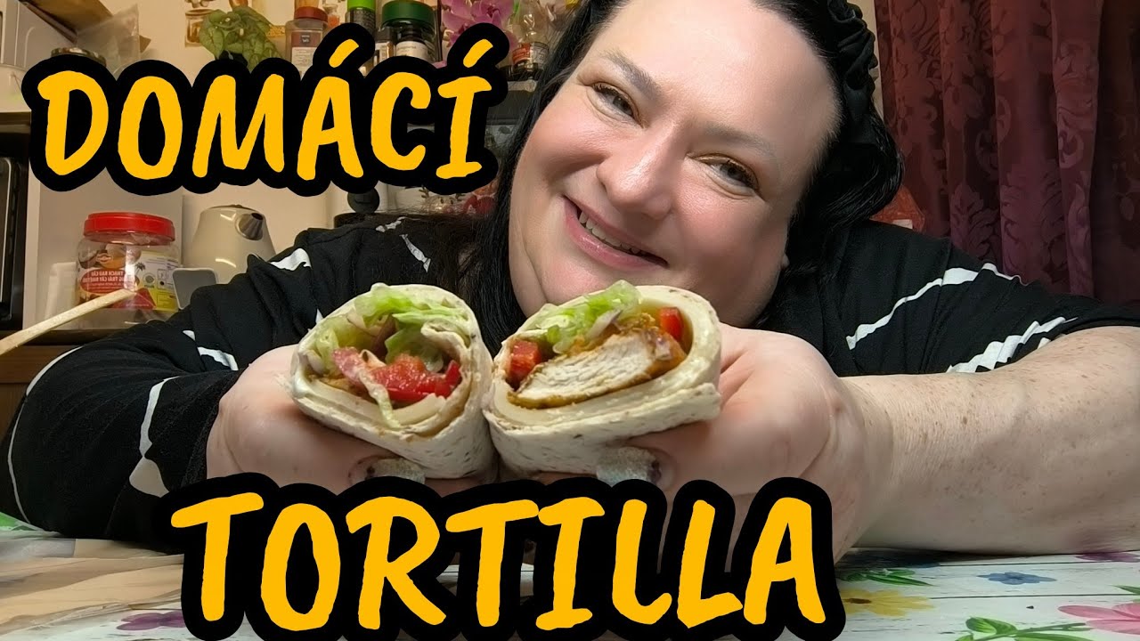 DOMÁCÍ TORTILLA vynikající 