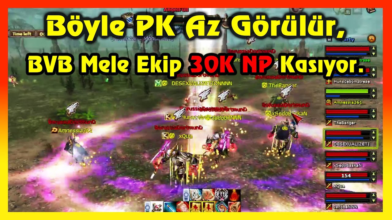 Knight Online PK | Böyle PK Az Görülür,  BVB Mele Ekip 30K NP Kasıyor.