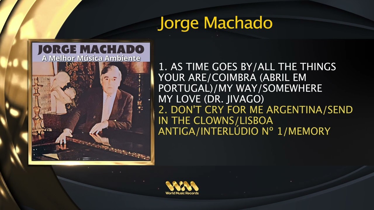 Jorge Machado - A Melhor M&uacute;sica Ambiente (Full &Aacute;lbum)