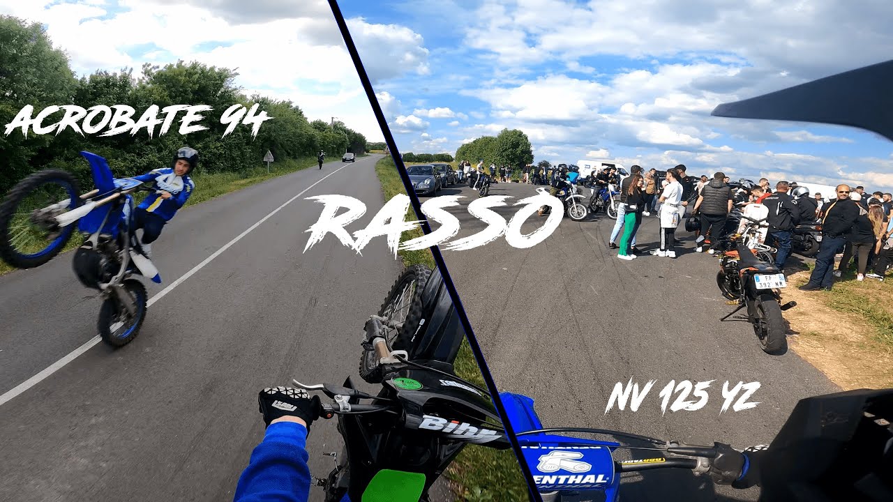 RASSO AVEC ACROBATE94! (+nv 125 yz)