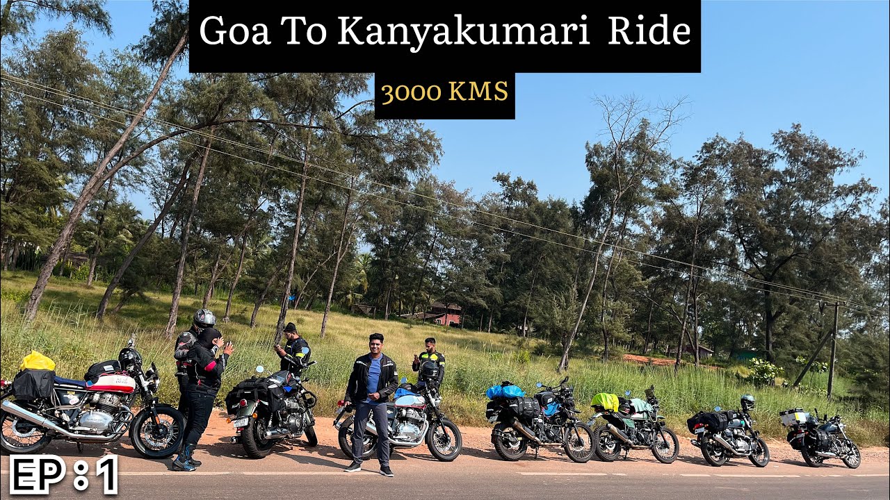 Goa To Kanyakumari 3000 KMS | South India Ride | Ep-01  Goa To Coorg