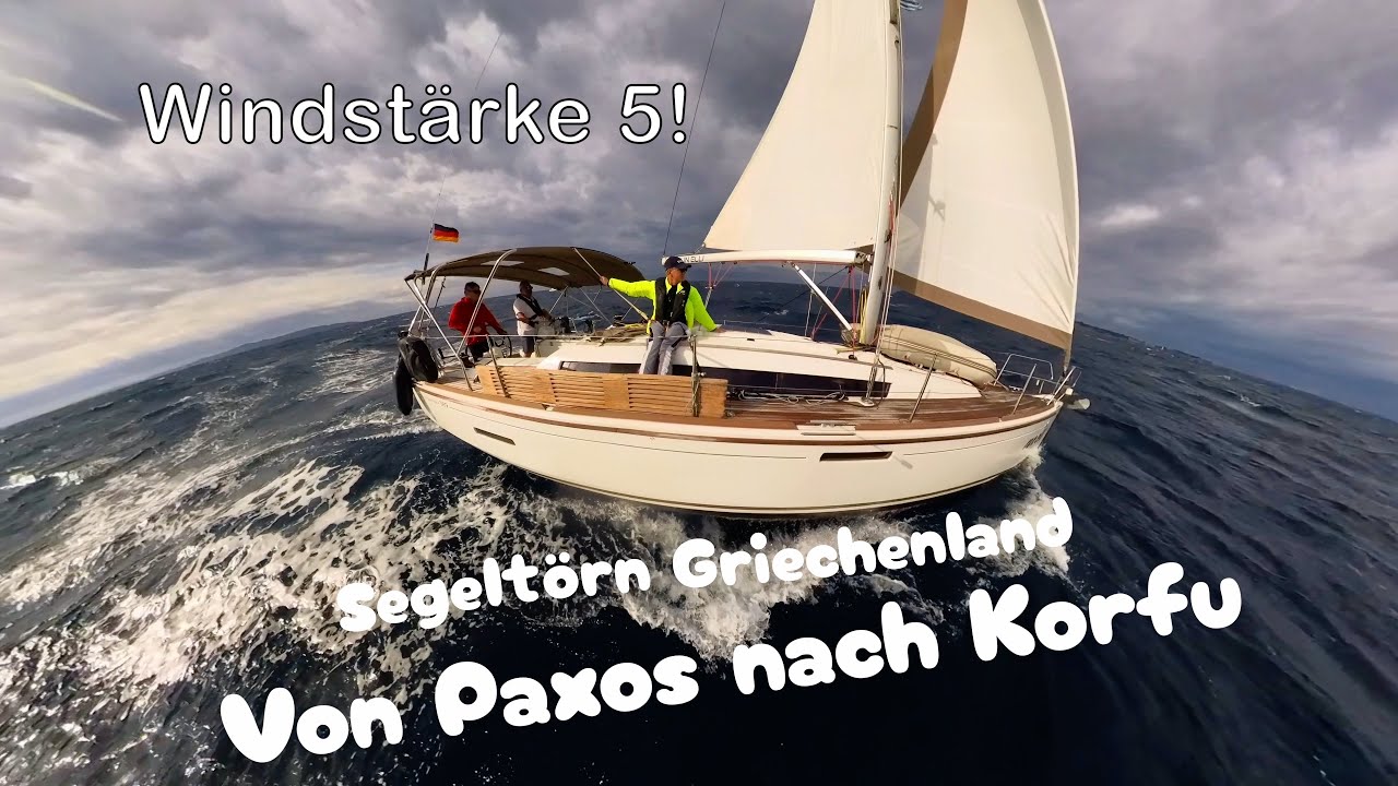 Segeln bei Windstärke 5!!!     -     Sailing in force 5 winds!!!
