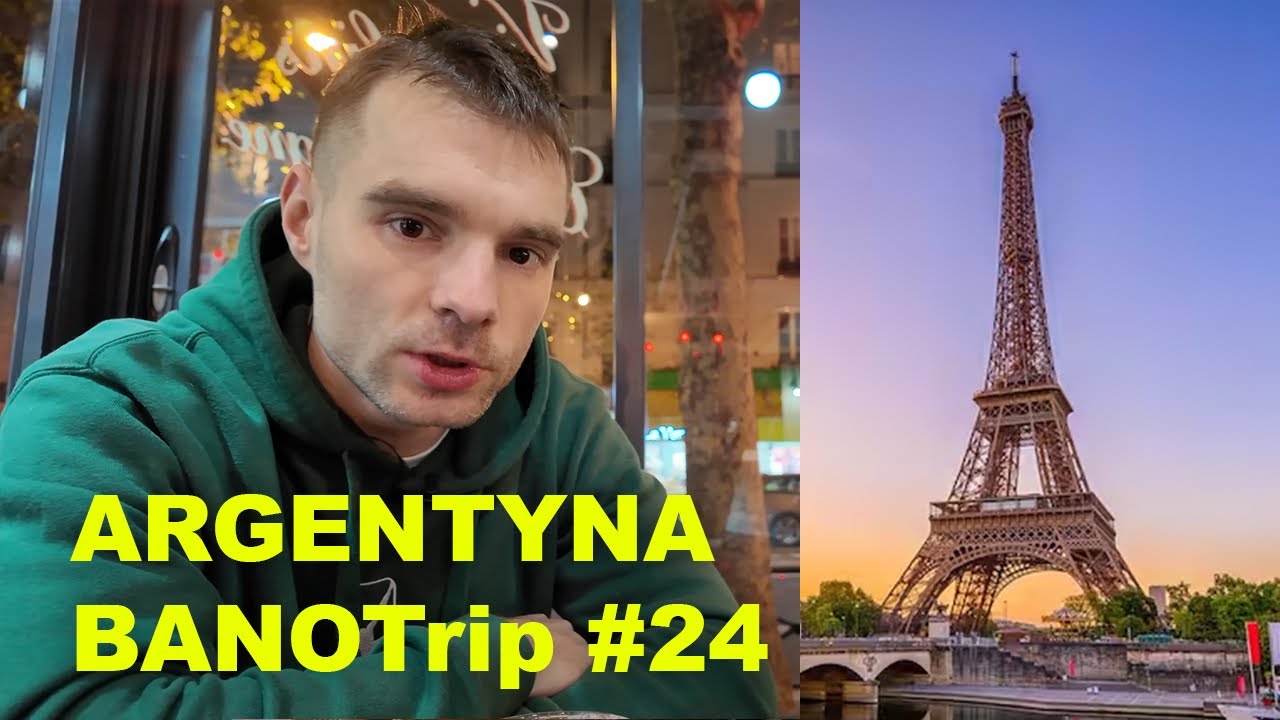Powrót do Paryża / BANOTrip 24