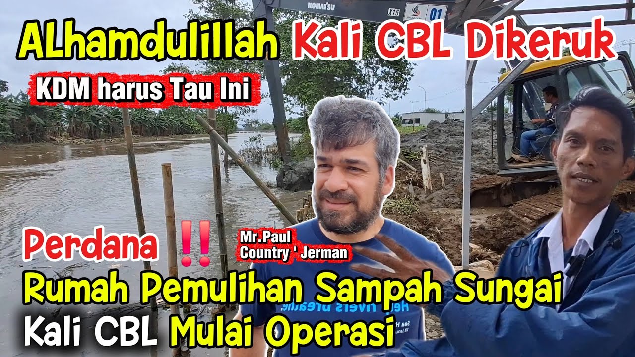 ALhamdulillah Kali CBL Dikeruk‼️ Perdana ‼️ Rumah Pemulihan Sampah Sungai Kali CBL #dedimulyadi
