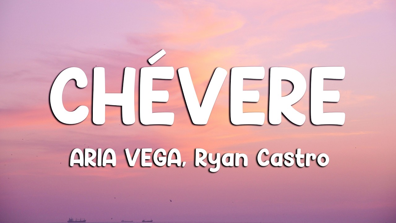 ARIA VEGA, Ryan Castro - CHÉVERE (Loop Video)
